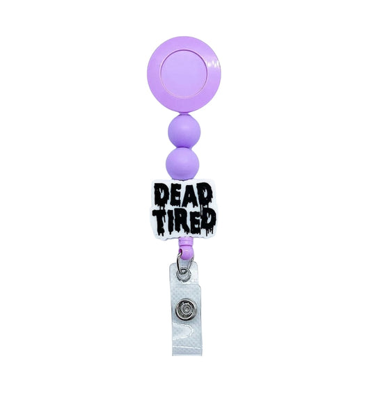 Dead Tired Badge Reel